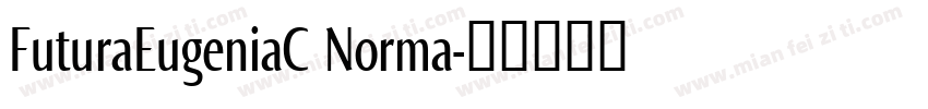 FuturaEugeniaC Norma字体转换
